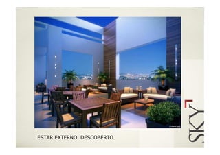 ESTAR EXTERNO DESCOBERTO
 