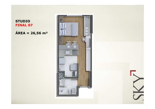 STUDIO
FINAL 07

ÁREA = 26,56 m²
 
