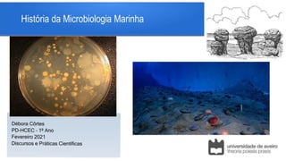 História da Microbiologia Marinha
 