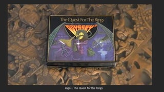Jogo – The Quest for the Rings
 