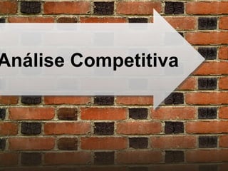 Análise Competitiva 