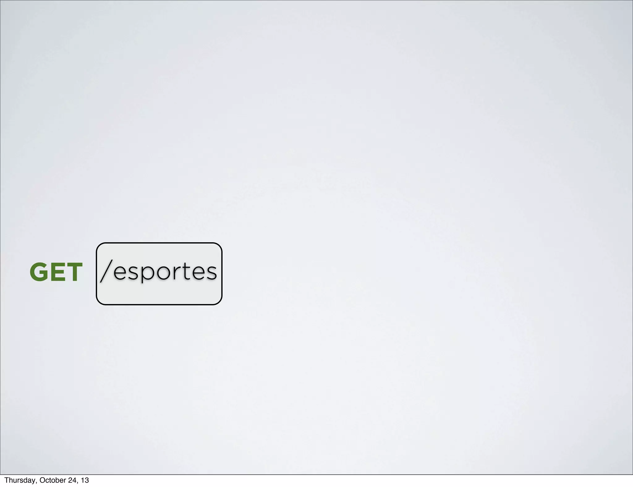 GET /esportes

Thursday, October 24, 13

 