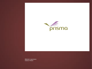 Material: Logomarca
Cliente: Prisma
 