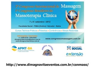 http://www.dimagnavitaeventos.com.br/conmass/
 