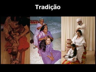 Tradição
 