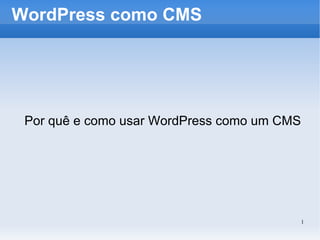 WordPress como CMS ,[object Object]