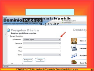 www.dominiopublico.gov.br 