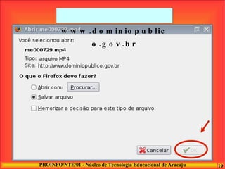 www.dominiopublico.gov.br 