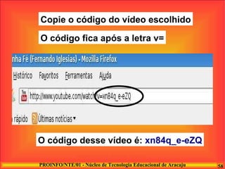 Copie o código do vídeo escolhido O código fica após a letra v= O código desse vídeo é:  xn84q_e-eZQ 