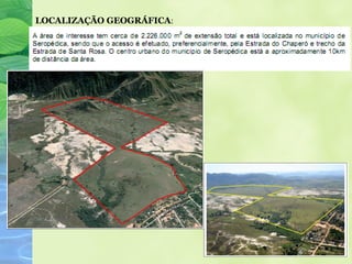 LOCALIZAÇÃO GEOGRÁFICA:
 