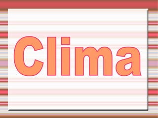 Clima