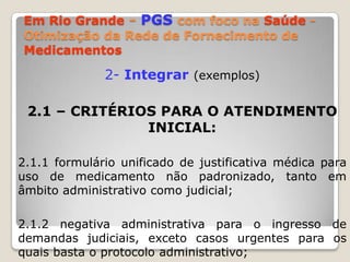  Planejamento do ciclo de palestras em escolas e outros centros de concentração de jovens - a serem efetivadas a partir do início do ano letivo;Comitê de Gestão Social(CGS):Aplicação da Política Municipal sobre DrogasPrincipais ações executadas/resultadosGT-2  RD e Reinserção Social Inauguração de um Centro de Atenção Psicossocial Infantil (CAPS-I);