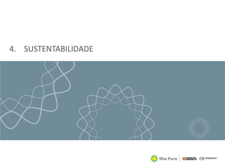 4. SUSTENTABILIDADE
 