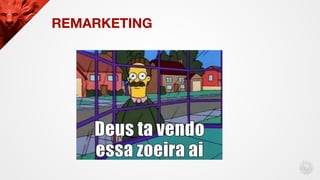REMARKETING
 