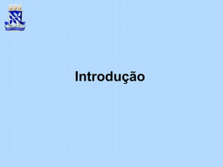 Introdução
 