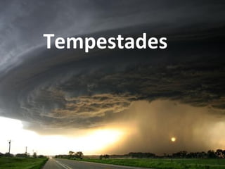 Tempestades 