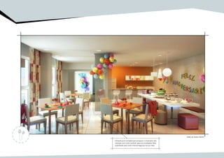 Salão de festas infantil
Infraestrutura completa para preparar o aniversário das
crianças com muito conforto para os convidados. Mais
praticidade para você e menos bagunça na sua casa.
 