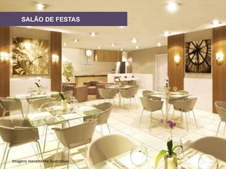 SALÃO Salão de jogos
DE FESTAS

Texto
Texto
Texto
Texto

Imagens meramente ilustrativas

 