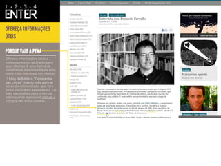 OFEREÇA INFORMAÇÕES
ÚTEIS
PORQUE VALE A PENA
Ofereça informações úteis e
interessantes de seu ramo para
seus clientes. É uma forma de
transformar interessados na área,
neste caso literatura, em clientes.
O
obras do entrevistado, que tem
livros publicados pela editora. Os
links são atalhos para o site da
editora onde é possível efetuar a
compra dos livros citados.

 