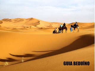 GUIA BEDUÍNO

 