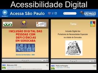 Acessibilidade Digital
 