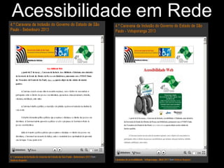 Acessibilidade em Rede
 