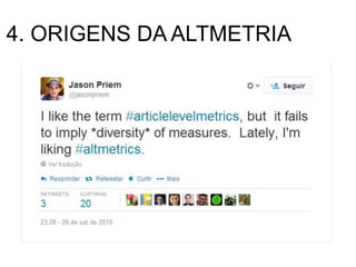 4. ORIGENS DA ALTMETRIA
 