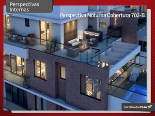 Perspectiva Noturna Cobertura 702-B

 