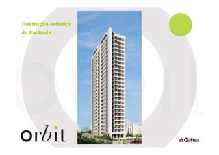 Ilustração artística
da Fachada

 