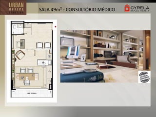 SALA 49m² - CONSULTÓRIO MÉDICO

 