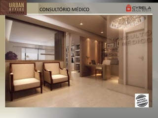 CONSULTÓRIO MÉDICO

 