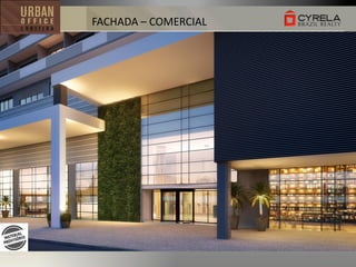 FACHADA – COMERCIAL

 