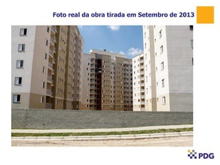 Foto real da obra tirada em Setembro de 2013

 