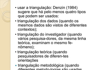 conhecer os fundamentos teóricos da questão que está sendo estudada; não ter idéias preconcebidas. Asseguradas essas competências, parte-se para a e-laboração do projeto (Yin fala em protocolo), que deve incluir as seguintes seções, montadas a partir de uma revi-são atenta da literatura existente sobre o tópico em ques-tão: visão geral do projeto, incluindo os objetivos, justificativa do estudo, fundamentação teórica; 