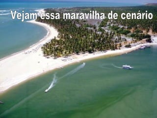 Vejam essa maravilha de cenário 