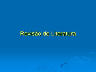 Revisão de Literatura