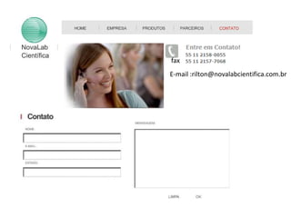faxE-mail :rilton@novalabcientifica.com.br