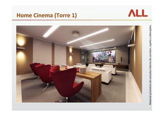 Materialprovisóriodeconsultainternadocorretor,sujeitoaalterações.
Home Cinema (Torre 1)
 