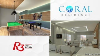 Salão de jogos
Salão de festas
 