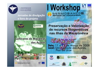 UNIVERSIDADE
DOS AÇORES
Jornadas	
  de	
  divulgação	
  	
  
e	
  livro	
  do	
  projeto	
  
 