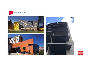 FACHADAS
 