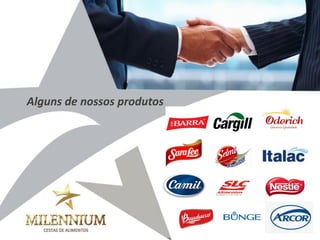 Alguns de nossos produtos  