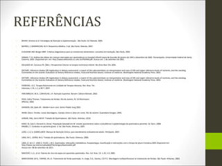 REFERÊNCIAS
•   BIESEK, Simone et al. Estratégias de Nutrição e Suplementação . São Paulo: Ed. Manole, 2005.

•   BAYNES, J; DOMINICZAK, M.H. Bioquímica Médica. 2 ed. São Paulo: Manole, 2007.

•   CLAUDINO AM, Borges MBF. Critérios diagnósticos para os transtornos alimentares: conceitos em evolução. São Paulo, 2002.

•   DAMAS, T. B. Análise dos óbitos de crianças internadas por queimaduras no hospital infantil Joana de Gusmão de janeiro de 1991 a dezembro de 2002. Florianópolis, Universidade Federal de Santa
    Catarina, 2003. Disponível em: em: http://www.bibliomed.ccs.ufsc.br/PE0490.pdf. Acesso em: 1 de setembro de 2001.

•   DELGADO AF, Carrazza FR, OBA J. Perspectivas futuras na terapia nutricional infantil. Rev Bras Nutr Clin 2001.

•   DIETARY, reference intakes DRI Application in dietary assessment: a report of the subcommittees on interpretation and Uses of DRI and Upper reference levels of nutrients, and the standing
    Commettee on the Scientic Evaluation of Dietary Reference Intakes, Food and Nutrition Board, Institute of medicine. Washington National Academy Press, 2001.

•   DIETARY, reference intakes DRI Application in dietary assessment: a report of the subcommittees on interpretation and Uses of DRI and Upper reference levels of nutrients, and the standing
    Commettee on the Scientic Evaluation of Dietary Reference Intakes, Food and Nutrition Board, Institute of medicine. Washington National Academy Press, 2002.

•   FERREIRA, I.K.C. Terapia Nutricional em Unidade de Terapia Intensiva. Rev. Bras. Ter.
•   Intensiva, v.19, n.1, p.90-7, 2007.

•   HIRCHBRUCH, M.D.; CARVALHO, J.R. Nutrição Esportiva. Barueri: Editora Manole, 2002.

•   HESS, Cathy Thomas. Tratamento de feridas. Rio de Janeiro, RJ: Ed Reichmann
•   Affonso, 2002.

•   HERMEN, DN, Spies M – Modern burn care. Semin Pedatr Surg 2001.

•   IRION, Glenn. Feridas: novas abordagens, manejo clinico e atlas em cores. Rio de Janeiro: Guanabara Koogan, 2005.

•   JUNIOR, EML, Serra MCVF. Tratado de Queimaduras. São Paulo: Atheneu; 2010.

•   KARA, IG, Gok S, Horsanli O, Zenair. População baseada em M. estudo questionário sobre a prevalência e epidemiologia da queimadura paciente. Ed. Burn, 2008.
•   KNOBEL, E. Condutas no paciente grave. 3. ed. São Paulo: Atheneu, 2007.

•   LEÃO, L.S.C.S; GOMES,MCR. Manual de Nutrição Clínica: para atendimento ambulatorial adulto. Petrópolis, 2007.

•   LIMA, M.E.; SERRA, M.A. Tratado de queimaduras. São Paulo: Atheneu, 2004.

•   LIMA, O. de S.F. LIMA S. FILHO, L.M.S. Queimados: alterações metabólicas, fisiopatologia, classificação e interseções com o tempo de jejum.Fortaleza,2005 Disponivel em:
    http://www.saj.med.br/uploaded/File/artigos/Queimados.pdf
•   Acesso em: 08 de setembro de 2011.

•   MACEDO, J.L.S.; et al. Fatores de risco da sepse em pacientes queimados. Rev. Col. Bras. Cir. v.32, n.4, 2005.

•   MARCHESAN, W.G.; FARINA, JR.J.A. Tratamento de ferida queimada. In: Jorge, S.A.; Dantas, S.R.P.E. Abordagem multiprofissional no tratamento de feridas. São Paulo: Atheneu. 2003.
 