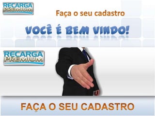 Apresentaçao Recarga Premium 1.6