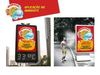 Aplicação no
ambiente
 