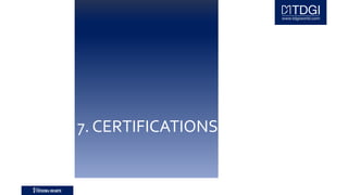 7. CERTIFICATIONS
 