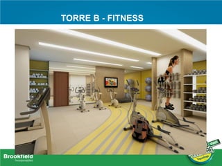 TORRE B - FITNESS
 