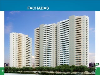 FACHADAS
 