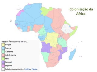 Colonização da
África
 