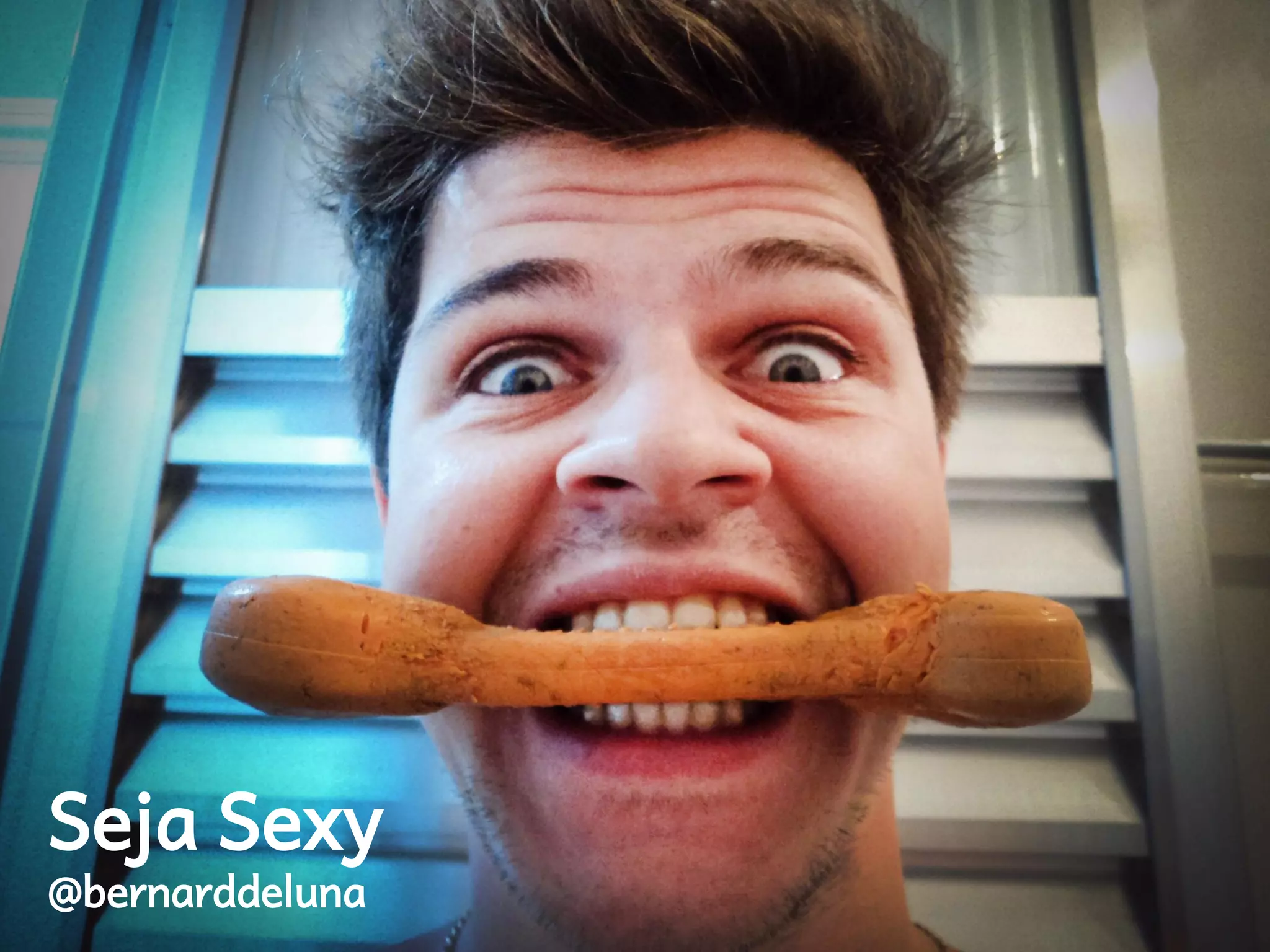 Seja Sexy
@bernarddeluna
 